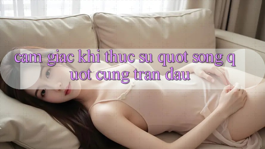 Cảm giác khi thực sự " sống" cùng trận đấu Cảm giác khi thực sự " sống" cùng trận đấu