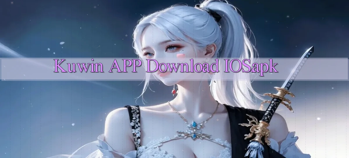 kuwin APP download iOS.apk