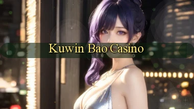kuwin bao casino