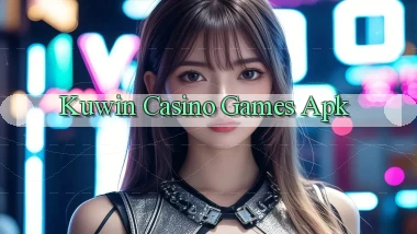 kuwin casino games apk