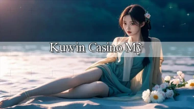 kuwin casino mỹ