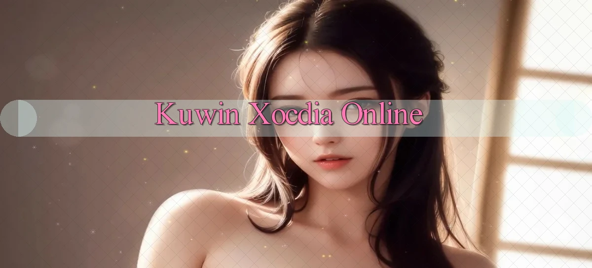 kuwin  xocdia online