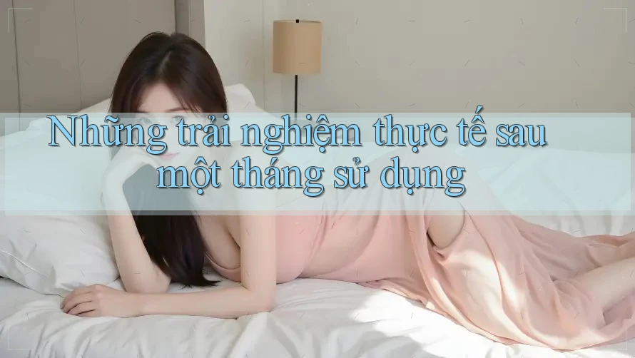 Những trải nghiệm thực tế sau một tháng sử dụng