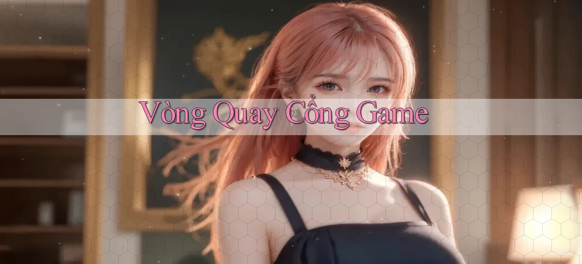 Vòng quay Cổng game